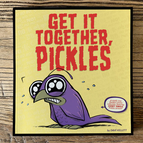 Get it Together, Pickles (Patreon Pre-Sale!)