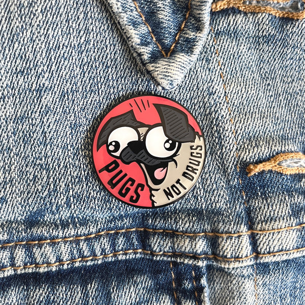 "Pugs Not Drugs" Enamel Pin *new color!*