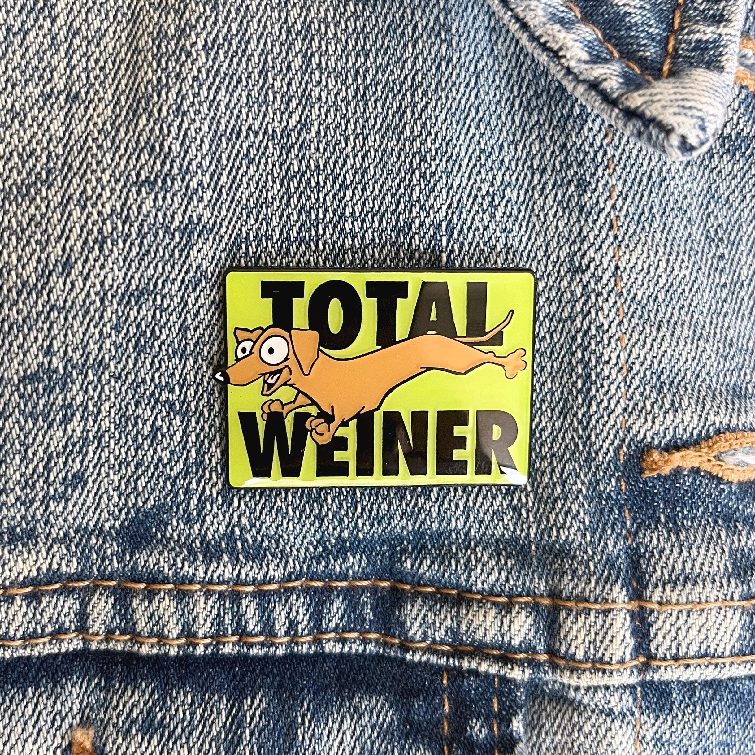 Pin: Total Weiner